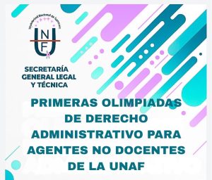 Comienzan este jueves las primeras Olimpíadas de Derecho Administrativo para agentes no docentes de la UNaF