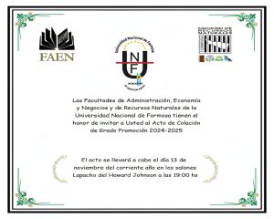 Invitan al acto de colación de las Facultades de Recursos Naturales y FAEN