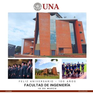 Salutación por los 100 años de la Facultad de Ingeniería de la UNA